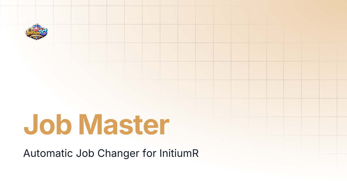 Job Master | InitiumRO: Classic